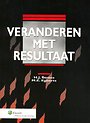 Veranderen met resultaat Veranderen met resultaat