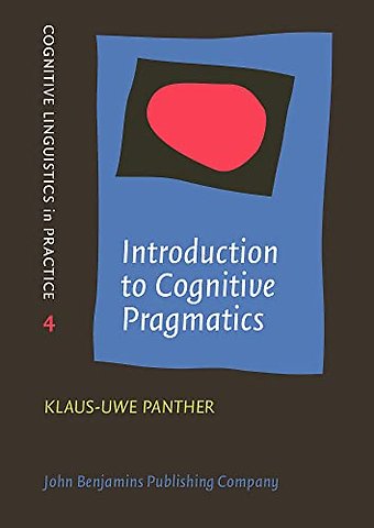 Introduction to Cognitive Pragmatics