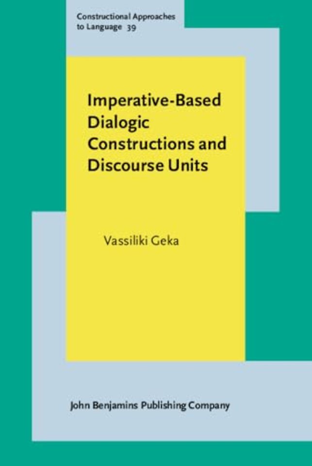 Imperative-Based Dialogic Constructions and Discourse Units