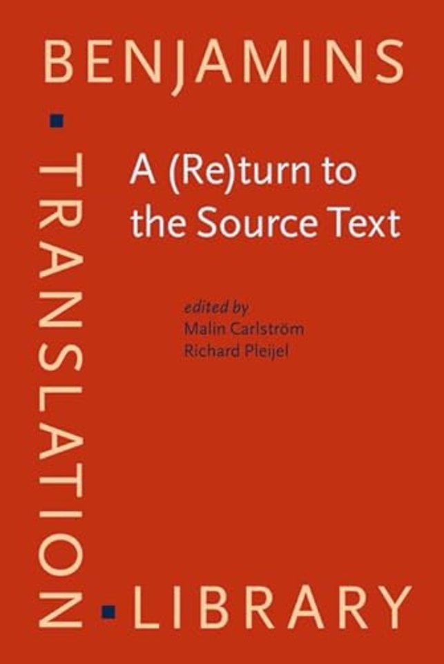 A (Re)turn to the Source Text