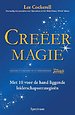 Creëer magie - Met 10 voor de hand liggende leiderschapsstrategieën Creëer magie - Met 10 voor de hand liggende leiderschapsstrategieën