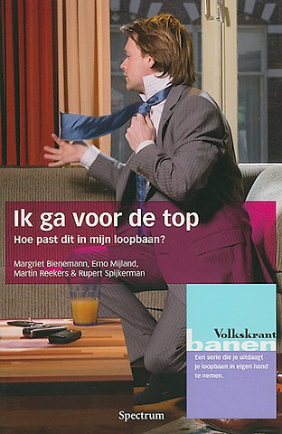 Ik ga voor de top