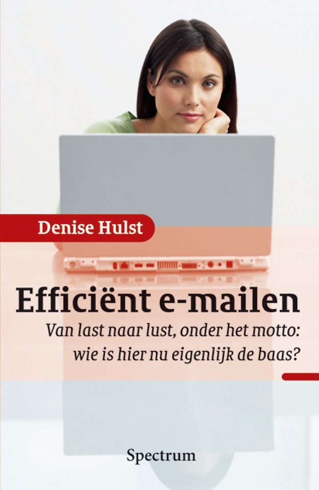 Efficiënt e-mailen Efficiënt e-mailen