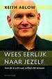 Wees eerlijk naar jezelf
