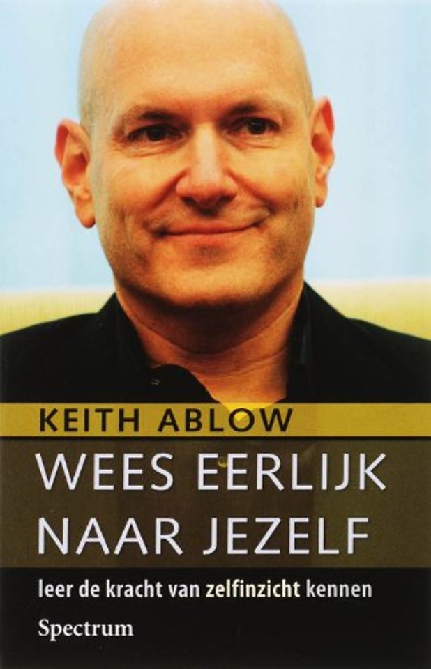 Wees eerlijk naar jezelf