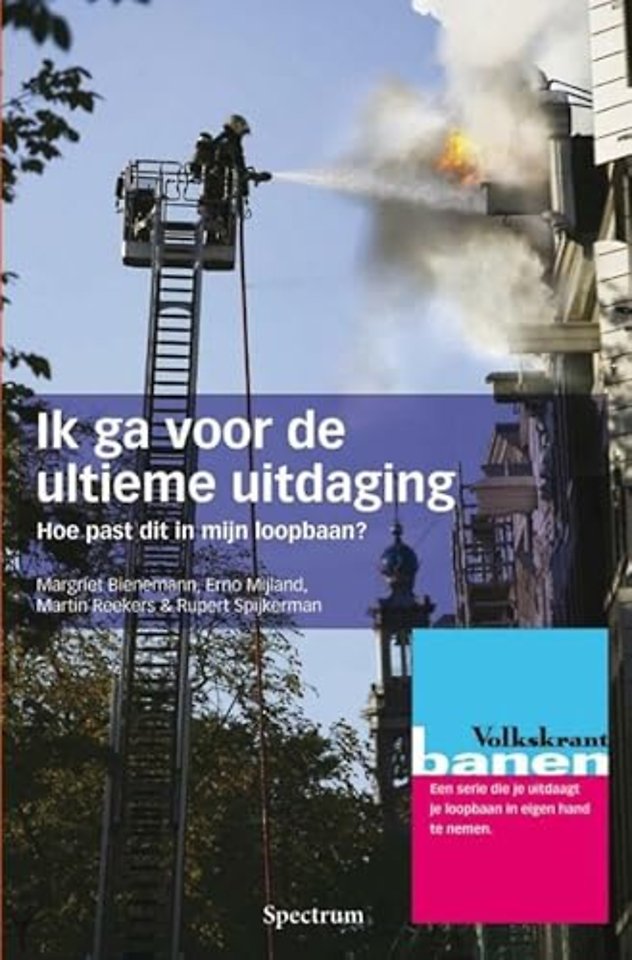 Ik ga voor de ultieme uitdaging
