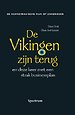 De Vikingen zijn terug - en deze keer met een strak businessplan