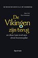 De Vikingen zijn terug - en deze keer met een strak businessplan De Vikingen zijn terug - en deze keer met een strak businessplan