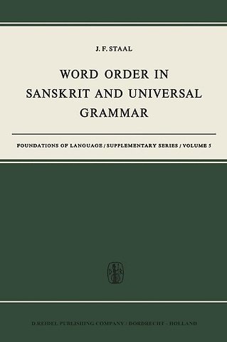 Word Order in Sanskrit and Universal Grammar