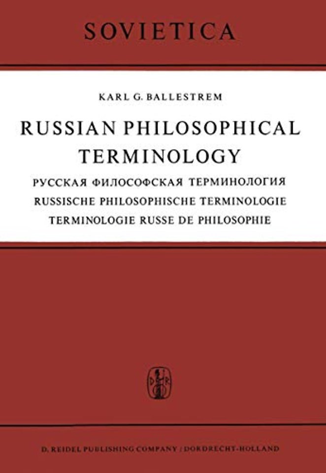 Russian Philosophical Terminology / Русская Философская Терминология / Russische Philosophische Terminologie / Terminologie Russe de Philosophie