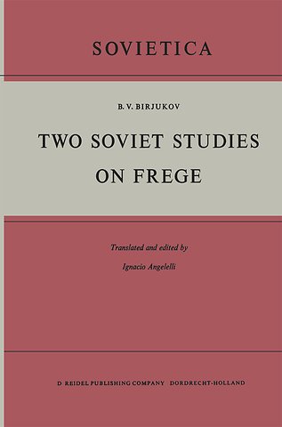 Two Soviet Studies on Frege