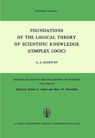 Foundations of the Logical Theory of Scientific Knowledge (Complex Logic)