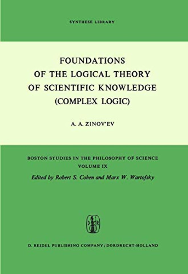 Foundations of the Logical Theory of Scientific Knowledge (Complex Logic)