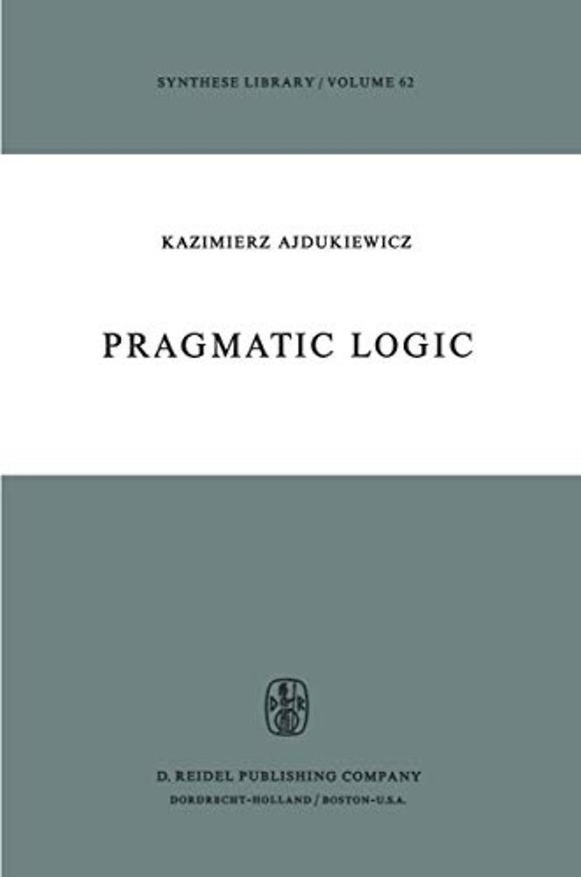 Pragmatic Logic