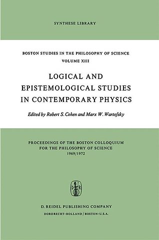 Logical and Epistemological Studies in Contemporary Physics
