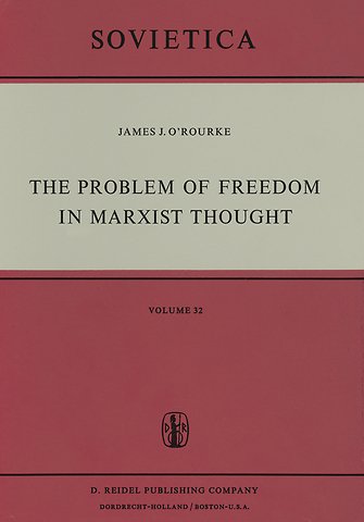 The Problem of Freedom in Marxist Thought