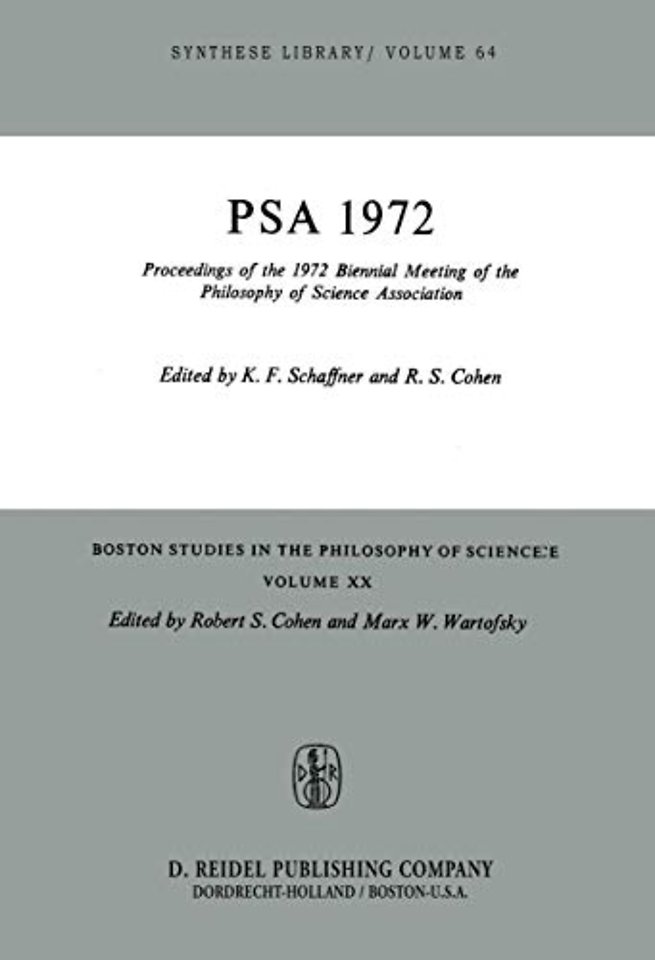 Proceedings of the 1972 Biennial Meeting of the Philosophy of Science Association