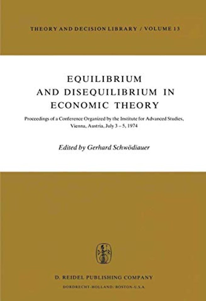 Equilibrium and Disequilibrium in Economic Theory