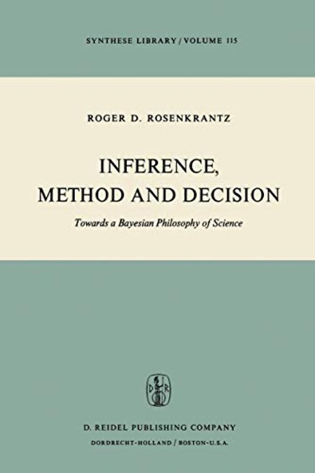 Inference, Method and Decision