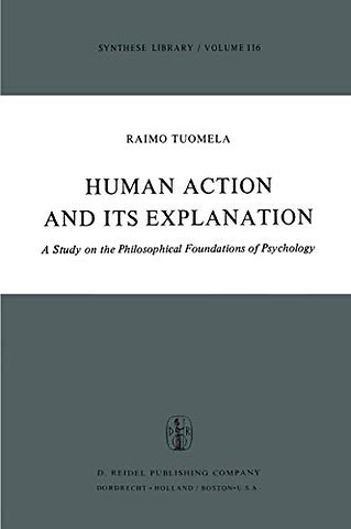 Human Action and Its Explanation