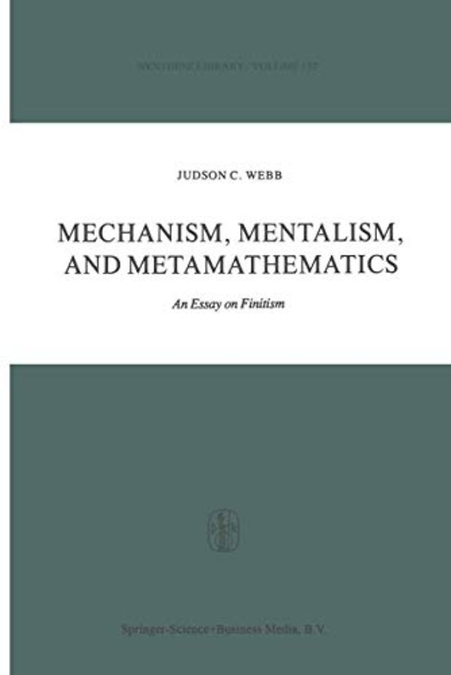 Mechanism, Mentalism and Metamathematics