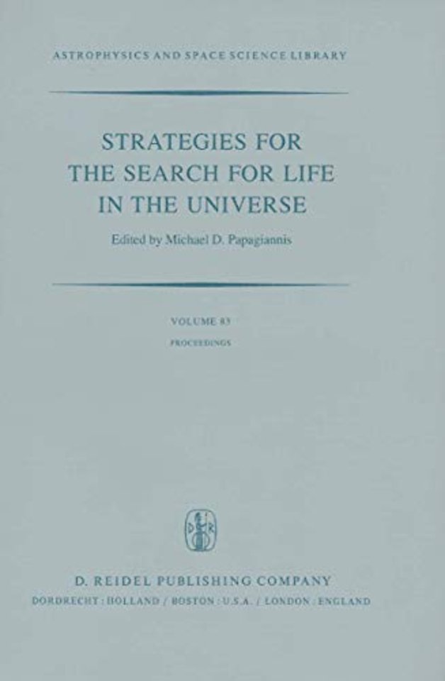 Strategies for the Search for Life in the Universe