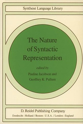 The Nature of Syntactic Representation