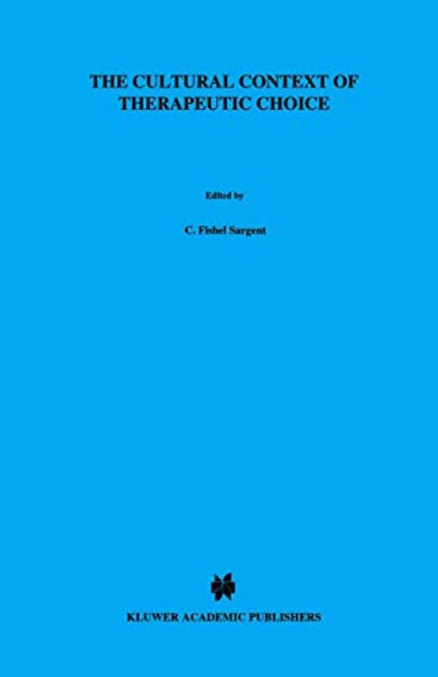 The Cultural Context of Therapeutic Choice