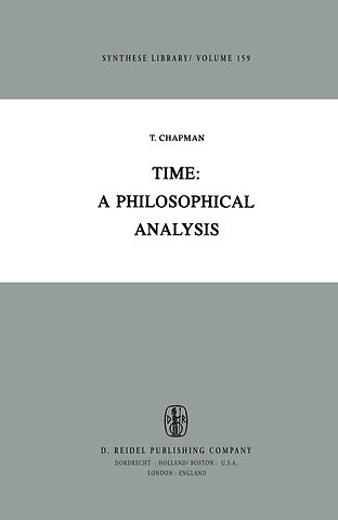 Time: A Philosophical Analysis