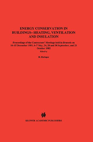 Energy Conservation in Buildings Heating, Ventilation and Insulation