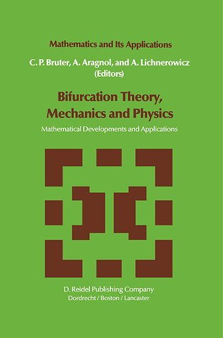 Bifurcation Theory, Mechanics and Physics