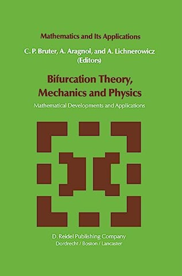 Bifurcation Theory, Mechanics and Physics