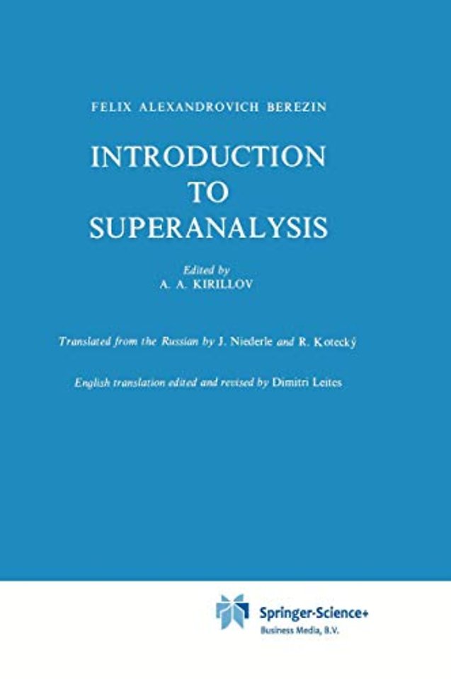 Introduction to Superanalysis