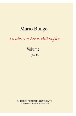 Treatise on Basic Philosophy: Volume 7
