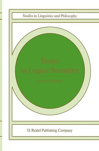 Essays in Logical Semantics