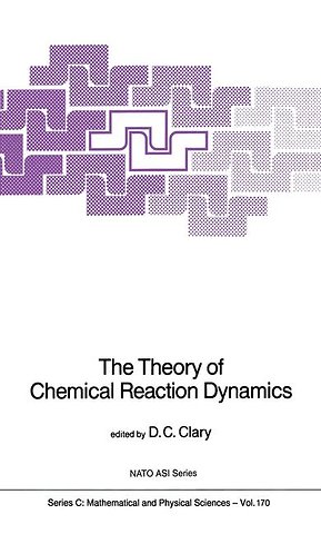 The Theory of Chemical Reaction Dynamics