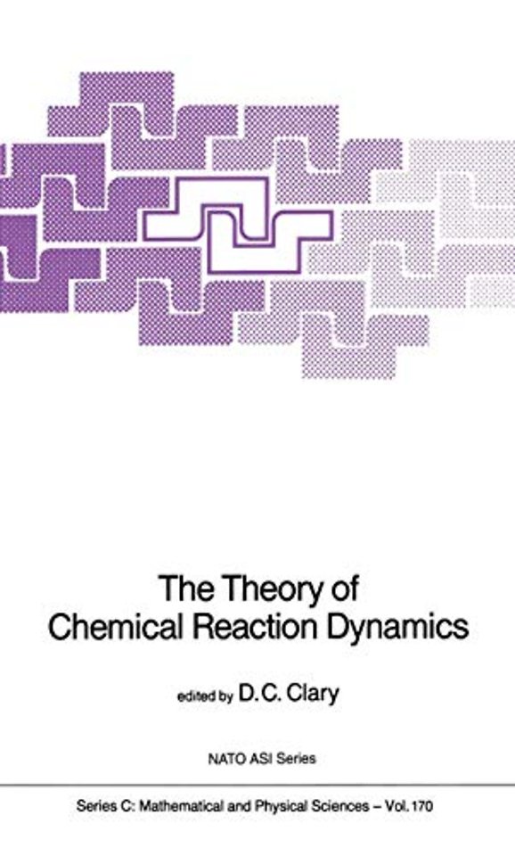 The Theory of Chemical Reaction Dynamics