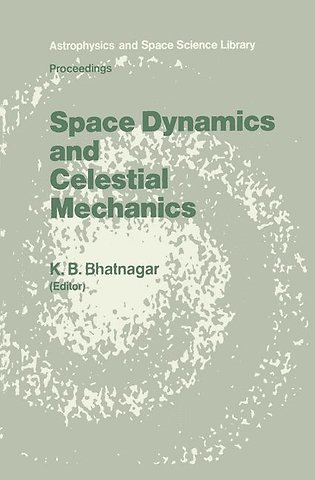 Space Dynamics and Celestial Mechanics