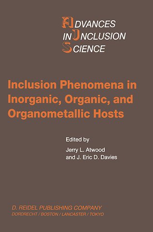 Inclusion Phenomena in Inorganic, Organic, and Organometallic Hosts