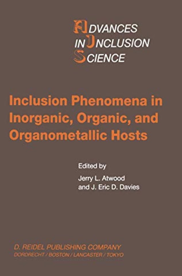 Inclusion Phenomena in Inorganic, Organic, and Organometallic Hosts