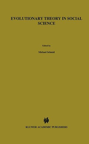 Evolutionary Theory in Social Science