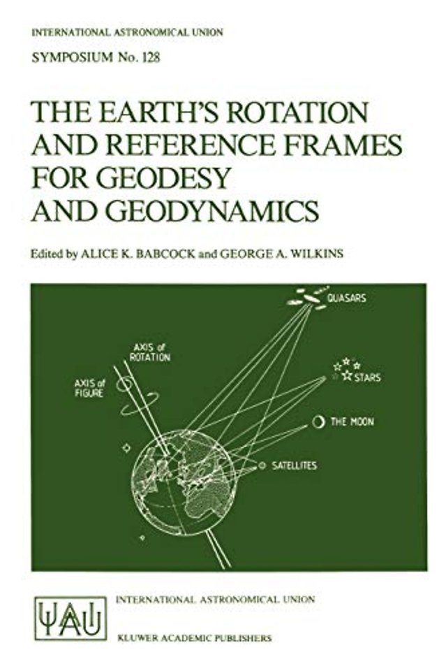 The Earth's Rotation and Reference Frames for Geodesy and Geodynamics
