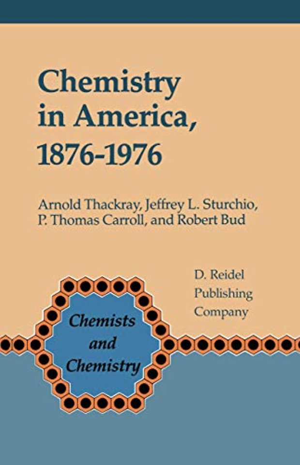 Chemistry in America 1876–1976