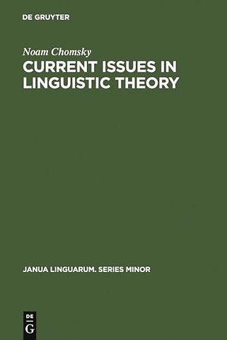 Current Issues in Linguistic Theory