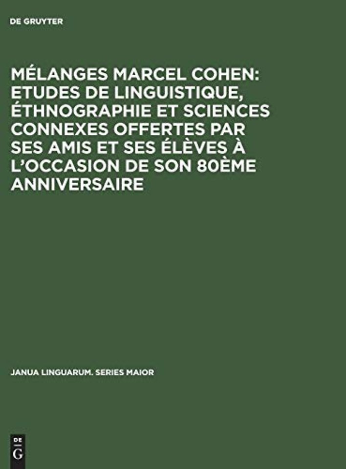 Mélanges Marcel Cohen: Etudes de linguistique, é – Avec des articles et études inédits de Marcel Cohen