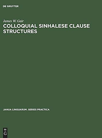 Colloquial Sinhalese Clause Structures