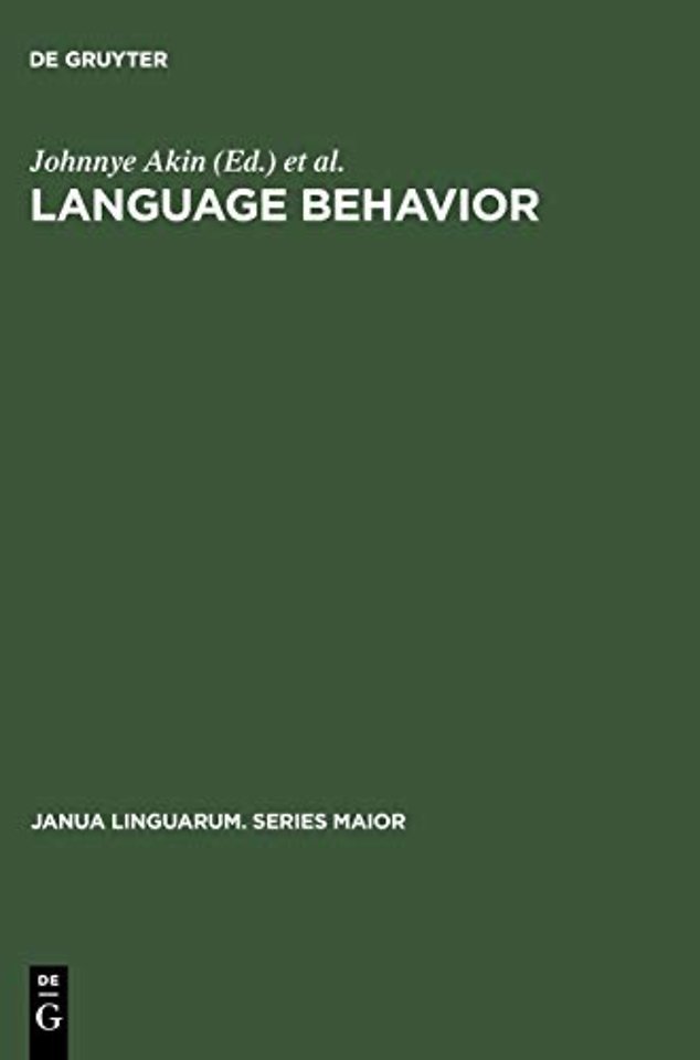 Language Behavior – A Book of Readings in Communication. For Elwood Murray on the Occasion of His Retirement