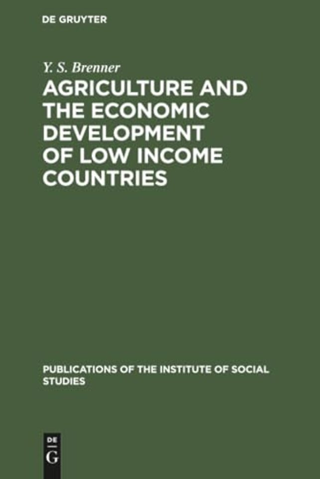Agriculture and the Economic Development of Low Income Countries