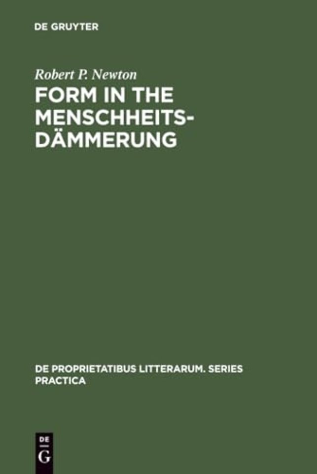 Form in the Menschheitsdämmerung – A Study of Prosodic Elements and Style in German Expressionist Poetry
