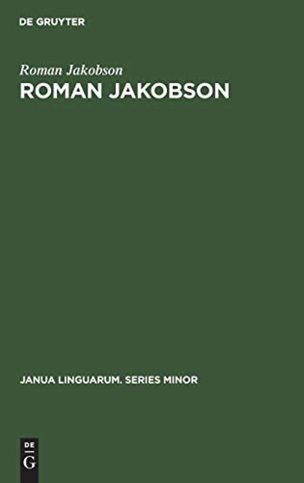 Roman Jakobson – A Bibliography of his Writings
